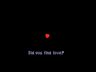 Did you find love?