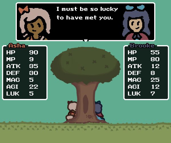 Asha and Brooke sitting at the tree near their houses, telling each other through a textbox with their faces in it, "I must be so lucky to have met you." However, stat windows for Asha and Brooke are also shown: "Asha - HP 90, MP 9, ATK 85, DEF 30, MAG 5, AGI 22, LUK 5" "Brooke - HP 55, MP 80, ATK 12, DEF 8, MAG 25, AGI 12, LUK 7"