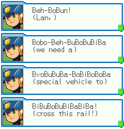 Four boxes of MegaMan saying ''Beh-BoBun! Bobo-Beh-BuBoBuBiBa ByoBuBuBa-BoBiBoBoBa BiBuBoBuBiBaBiBa!'', with each box having broken-up parentheticals saying ''Lan, we need a special vehicle to cross this rail!''